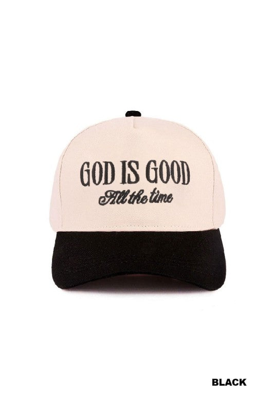 GOD IS GOOD all the time cap (more colors)