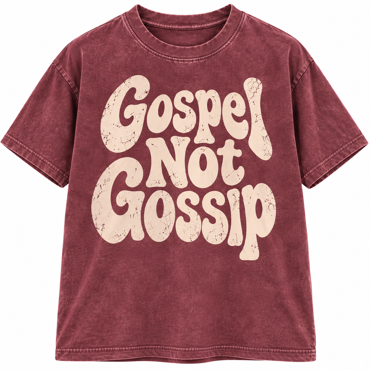 GOSPEL NOT GOSSIP TEE