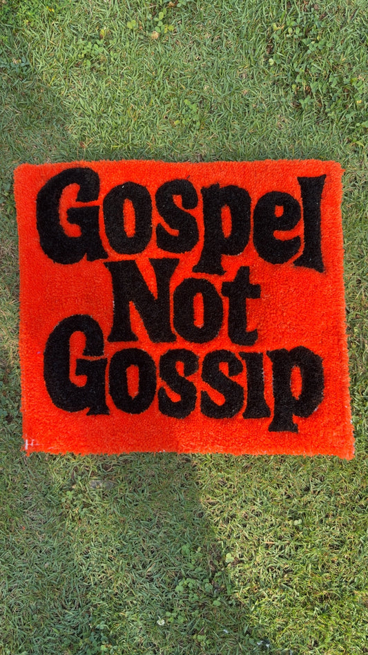 Gossip not Gospel (orange)